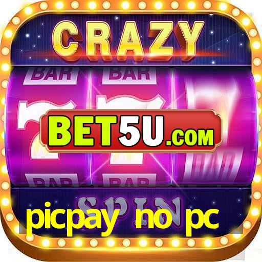 picpay no pc